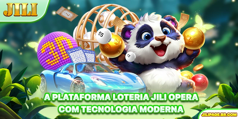 A plataforma Loteria JILI opera com tecnologia moderna