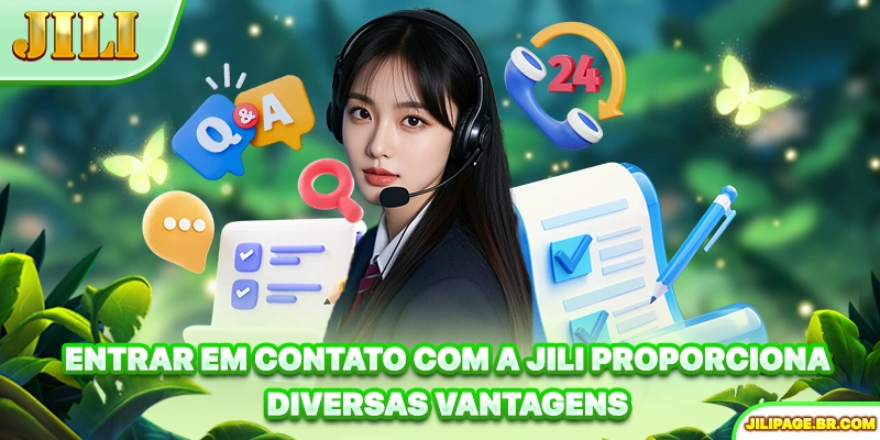 Entrar em contato com a JILI proporciona diversas vantagens