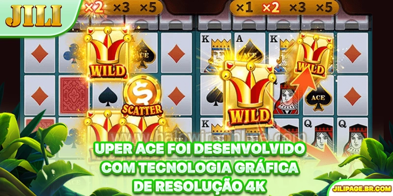 Super Ace foi desenvolvido com tecnologia gráfica de resolução 4K